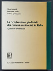 LA RICOSTRUZIONE GIUDIZIALE DEI CRIMINI NAZIFASCISTI IN ITALIA 2012 Buzzelli