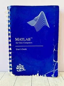Matlab for Unix Computers User's Guide The Math Works 1991 Tabbed SC Illustrated - Picture 1 of 7