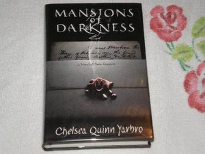 Mansions of Darkness: A Novel of Saint-Germain by Chelsea Quinn Yarbro  *Signed* - Picture 1 of 2