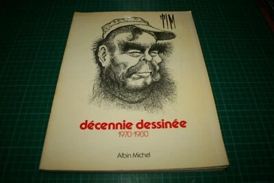 DECENNIE DESSINEE - 1970/1980 - TIM - Photo 1/3