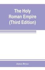 The Holy Roman Empire (Third Edition)