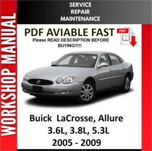 BUICK LACROSSE ALLURE 2005 2006 2007 2008 2009 SERVICE REPAIR WORKSHOP MANUAL - Picture 1 of 1