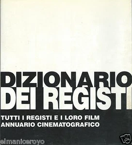 PINO FARINOTTI DIZIONARIO DEI REGISTI ANNUARIO CINEMATOGRAFICO SUGARCO 1993 -285 - Picture 1 of 1