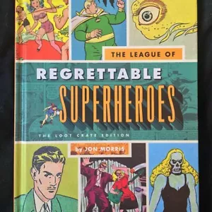 The League of Regrettable Superheroes HC Loot Crate Edition Jon Morris - Picture 1 of 1