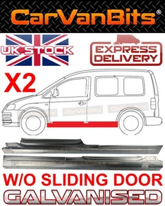 PANEL DE ÓXIDO DE CUERPO DE REPARACIÓN DE UMBRAL COMPLETO PARA VW CADDY III (2K) 04-10 SIN PUERTA CORREDERA X2 - Imagen 1 de 9