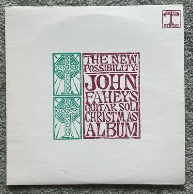 John Fahey  The New Possibility: John Fahey's Guitar Soli Christmas Album Takoma Foto 1 de 4