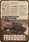 1985 TOYOTA SR5 4X4 PICKUP TRUCK Freedom Vntg-Look DECORATIVE REPLICA METAL SIGN