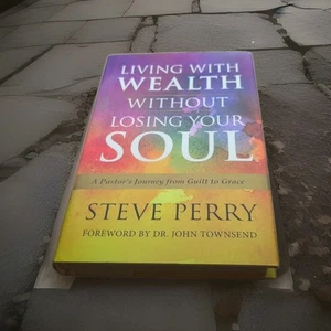 Living with Wealth Without Losing Your Soul : A Pastor's Journey - Imagen 1 de 8