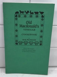 Rare Recipe Booklet "Old Macdonald's Vineger Cookbook" By Jack Macdondald 1990 - Imagen 1 de 9
