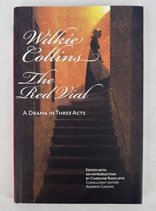 Wilkie Collins THE RED VIAL A Drama In Three Acts (Limited Edition Hardback) - Picture 1 of 9