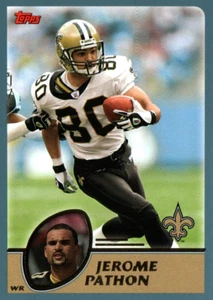 Jerome Pathon, WR - Topps - Saints, 2003 - #186 - Picture 1 of 4
