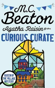 M.C. Beaton - Agatha Raisin and the Curious Curate *NEW* + FREE P&P - Picture 1 of 1