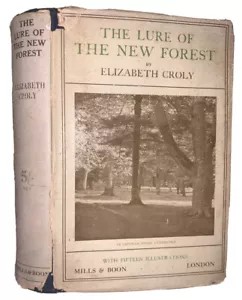 1925, 1st Edition in SCARCE DJ, THE LURE OF THE NEW FOREST, by ELIZABETH CROLY - Picture 1 of 12