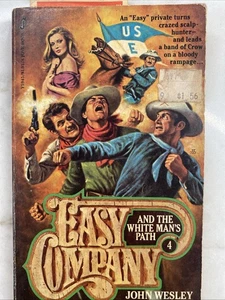 EASY COMPANY #4 AND THE WHITE MAN'S PATH- JOHN WESLEY HOWARD JOVE WESTERN SERIES - Foto 1 di 10