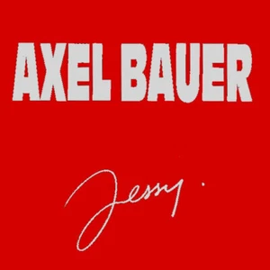 Axel Bauer Jessy - Dédicacé - Maxi 45T - Picture 1 of 3