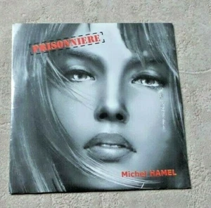 CD AUDIO MUSIK / MICHEL HAMEL "PRISONIIERE" CD ALBUM 10T 2013 CARD SLEEVE - Bild 1 von 2