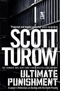 Ultimate Punishment: A Lawyer's Reflections on Dealing with the Death Penalty by - Picture 1 of 1