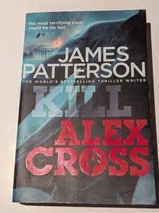 James Patterson Kill Alex Cross Paperback Book PreOwned Crime Fiction Thriller - Picture 1 of 11