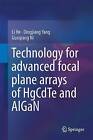 Technology for Advanced Focal Plane Arrays of HgCdTe and AlGaN - 9783662527160