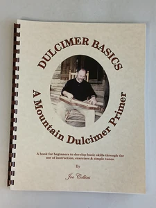 Joe Collins DULCIMER BASICS A Mountain Dulcimer Primer 2006 Music Book & CD Set - Bild 1 von 13