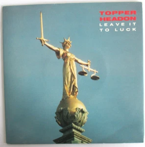 TOPPER HEADON - SP (7") "LEAVE IT TO LUCK" - Picture 1 of 2
