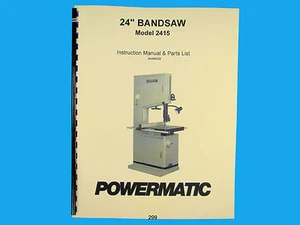 Powermatic Model 2415  24" Woodcutting Band Saw Instruction & Parts Manual *299 - Picture 1 of 3