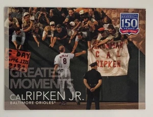 150-5 Cal Ripken Jr Baltimore Orioles Greatest Moments 2019 Series 1 Topps Baseb - Picture 1 of 2