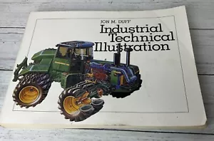 INDUSTRIAL TECHNICAL ILLUSTRATION By Jon M Duff 1982 - Picture 1 of 11