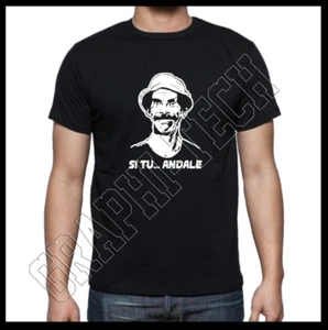 MAGLIETTA DON RAMON SI TU ANDADE ANDALE ME LLEVA EL CHANFLE PLAYERA NEGRA NERA - Foto 1 di 10