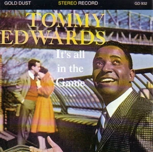 TOMMY EDWARDS - It's all in the Game (Best of) CD - Foto 1 di 1
