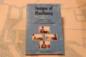 Images of Resiliency : Troubled Children Create Healing Stories Signed copy - Picture 1 of 10
