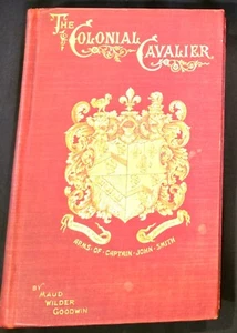 Wilder, THE COLONIAL CAVALIER or SOUTHERN LIFE BEFORE THE REVOLUTION - 1894 1st - Picture 1 of 9