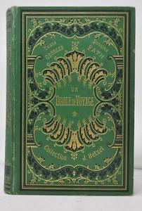  UN Drôle de Voyage Texte de Georges Dessins De Fath Collection Hetzel vers 1878 - Picture 1 of 9