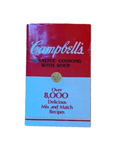 Campbell's Creative Cooking With Soup: Over 19,000 Delicious Mix and Match R... - Picture 1 of 4