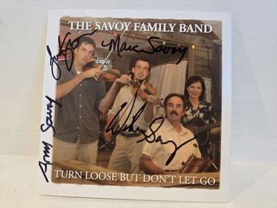 Turn Loose But Dont Let Go - Audio CD By Savoy Family Band Signed Autographed Foto 1 de 4