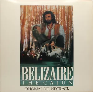 Belizaire the Cajun (Original Soundtrack); Vinyl LP 1985 Cote Blanche 520734;VG+ - Foto 1 di 4