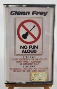 GLENN FREY: No Fun Allowed - Cassette - Elektra/Asylum Records #E460129 -1982 - Picture 1 of 10