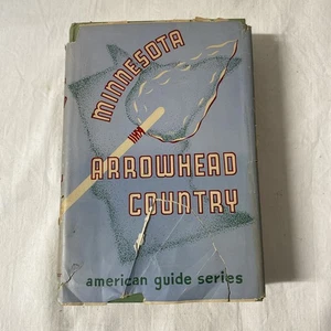 The Minnesota Arrowhead Country American Guide Series 1941 Hardcover DJ 1st WPA - Bild 1 von 10