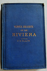 Winter Resorts on the Riviera - The Coast from Marseilles to Leghorn 1884 Maps