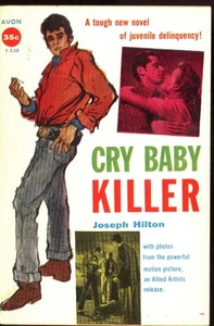 Joseph Hilton. Cry Baby Killer. (Avon T-230) 1958. - Bild 1 von 2