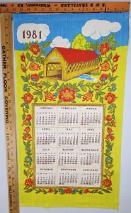 1981 Tea Towel Calendar Bright Covered Bridge Yellow Green background Floral - Picture 1 of 7