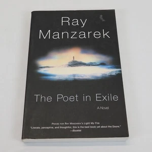 Poet in Exile: A Novel 2002 Trade PB Ray Manzarek Biographical Fiction VG+ - Imagen 1 de 6