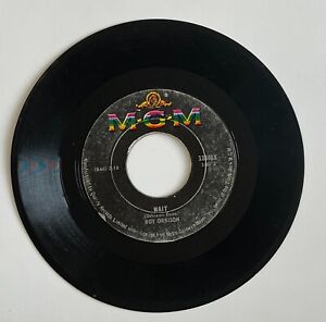 Roy Orbison - Breakin' Up Is Breakin' My Heart / Wait (13446X) canadien 45 tr/min