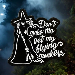 Witch Enamel Pin Don’t Make Me Get My Flying Monkeys Lapel Badge Jewelry New - Picture 1 of 8