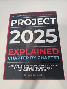 Project 2025 Explained: Chapter-By-Chapter Analysis of Conservative Promise - Picture 1 of 3