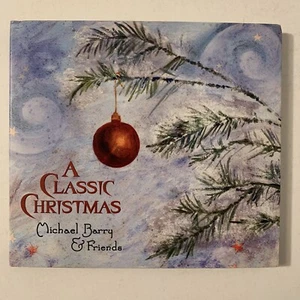 Michael Barry And Friends A Classic Christmas CD Classical Guitar Deck The Halls - Picture 1 of 4