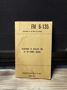 FM 6 - 135 Anpassung des Artilleriefeuers durch den Kampfsoldaten Januar 1963 - Bild 1 von 5