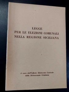 LEGGE PER LE ELEZIONI COMUNALI NELLA REGIONE SICILIANA/ Democrazia Cristiana '50 - Imagen 1 de 1