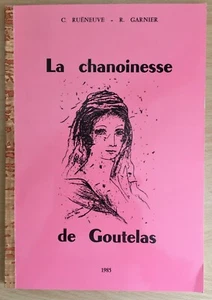 Ruëneuve & Garnier - LA CHANOINESSE DE GOUTELAS - 1985 - Picture 1 of 1