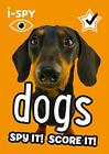 i-SPY Dogs: Spy it! Score it! (Collins Michelin i-SPY Guides) by i-SPY New.+